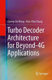 Turbo Decoder Architecture for Beyond-4G Applications