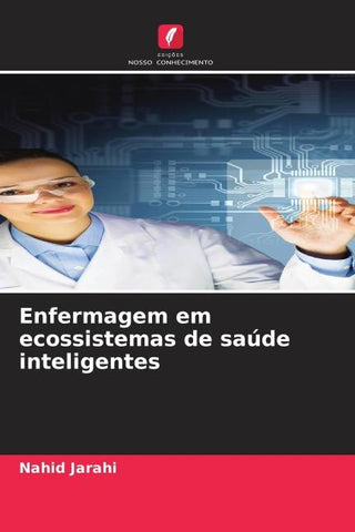 Enfermagem em ecossistemas de saúde inteligentes