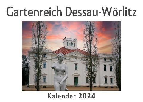 Gartenreich Dessau-Wörlitz (Wandkalender 2024, Kalender DIN A4 quer, Monatskalender im Querformat mit Kalendarium, Das perfekte Geschenk)