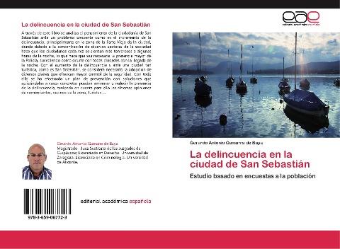 La delincuencia en la ciudad de San Sebastián