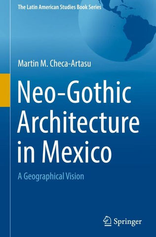 Neo-Gothic Architecture in Mexico