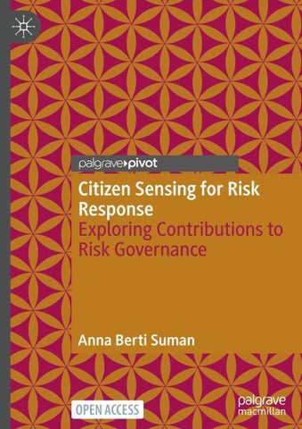 Citizen Sensing for Risk Response