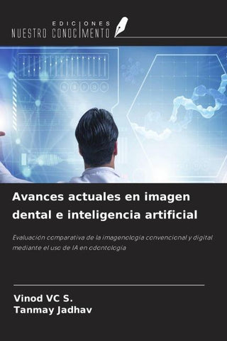 Avances actuales en imagen dental e inteligencia artificial