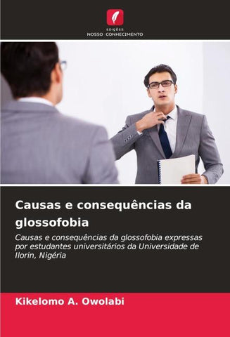 Causas e consequências da glossofobia