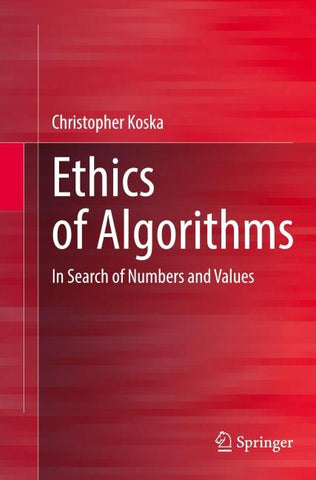 Ethics of Algorithms