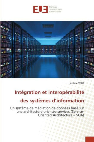 Intégration et interopérabilité des systèmes d'information