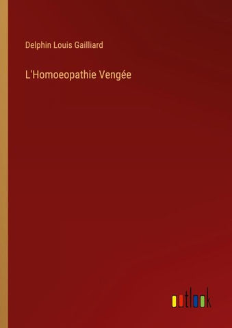 L'Homoeopathie Vengée