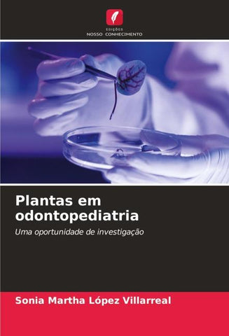 Plantas em odontopediatria