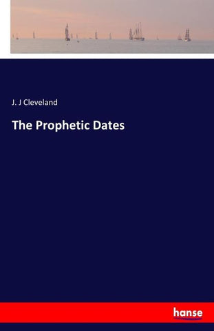 The Prophetic Dates