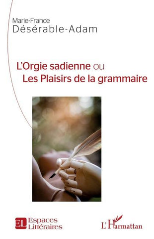 L'Orgie sadienne ou Les Plaisirs de la grammaire