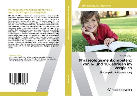 Phraseologismenkompetenz von 6- und 10-Jährigen im Vergleich