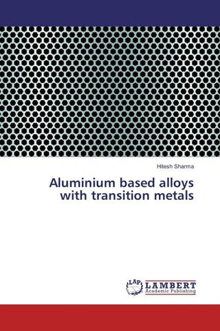 Aluminium based alloys with transition metals