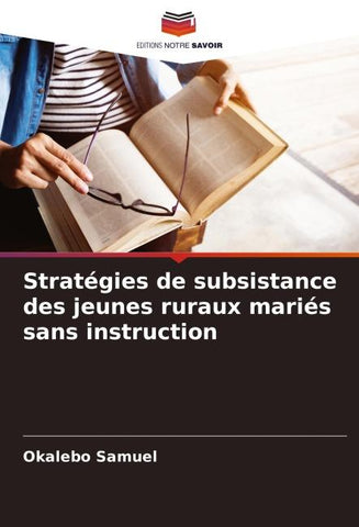 Stratégies de subsistance des jeunes ruraux mariés sans instruction