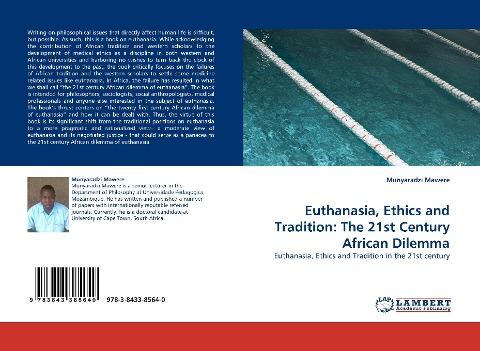 Euthanasia, Ethics and Tradition: The 21st Century African Dilemma