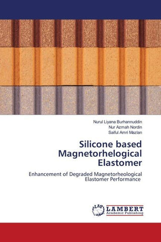 Silicone based Magnetorhelogical Elastomer