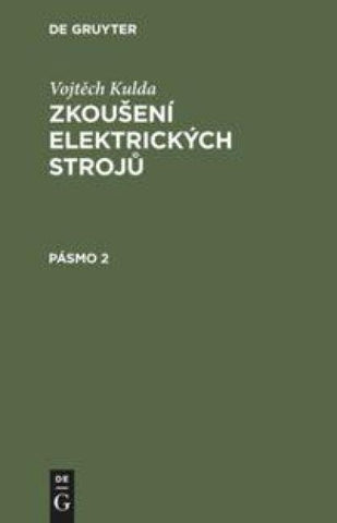 Zkoušení elektrických strojů. Pásmo 2