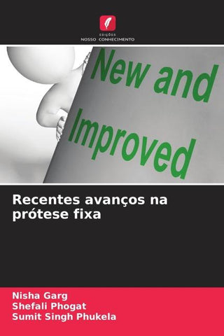 Recentes avanços na prótese fixa