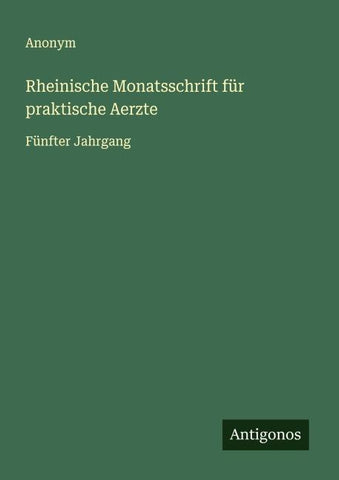 Rheinische Monatsschrift für praktische Aerzte