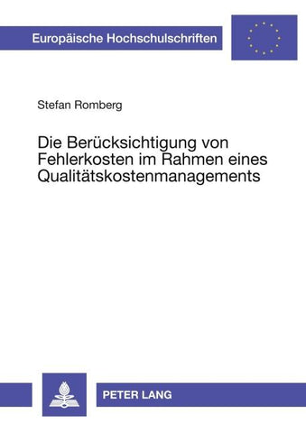 Die Berücksichtigung von Fehlerkosten im Rahmen eines Qualitätskostenmanagements