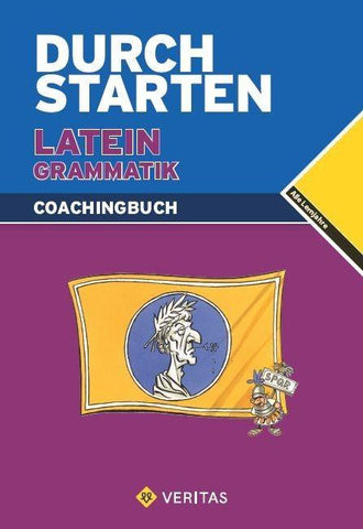 Durchstarten Latein / Durchstarten Latein Grammatik. Coachingbuch