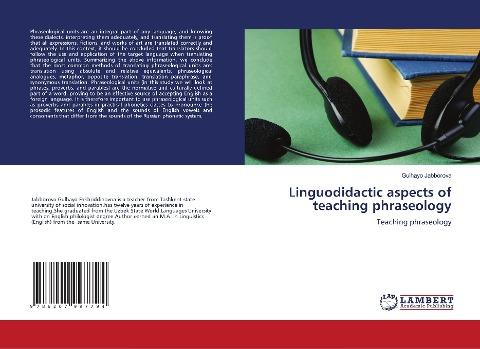 Linguodidactic aspects of teaching phraseology