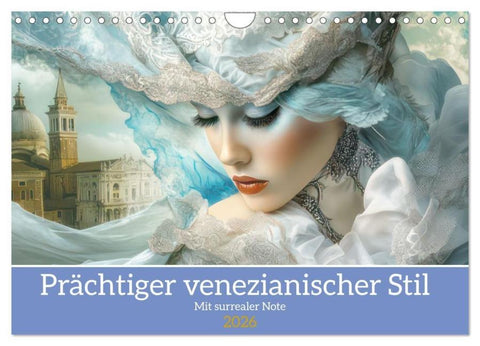 Prächtiger venezianischer Stil - Mit surrealer Note (Wandkalender 2026 DIN A4 quer), CALVENDO Monatskalender