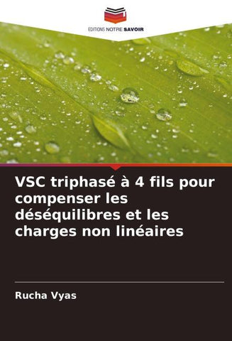 VSC triphasé à 4 fils pour compenser les déséquilibres et les charges non linéaires