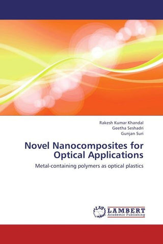 Novel Nanocomposites for Optical Applications