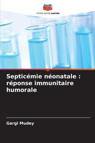 Septicémie néonatale : réponse immunitaire humorale