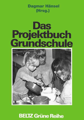Das Projektbuch Grundschule