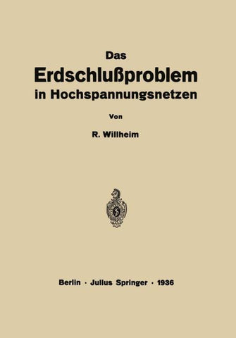 Das Erdschlußproblem in Hochspannungsnetzen