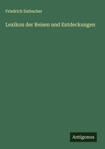 Lexikon der Reisen und Entdeckungen
