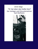 "Er hat eben das heiße Herz"