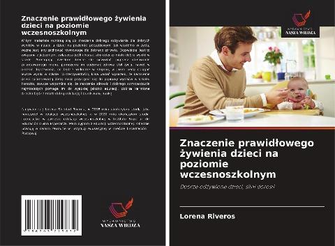 Znaczenie prawid¿owego ¿ywienia dzieci na poziomie wczesnoszkolnym