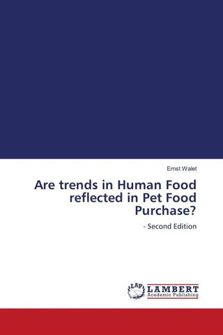 Are trends in Human Food reflected in Pet Food Purchase?