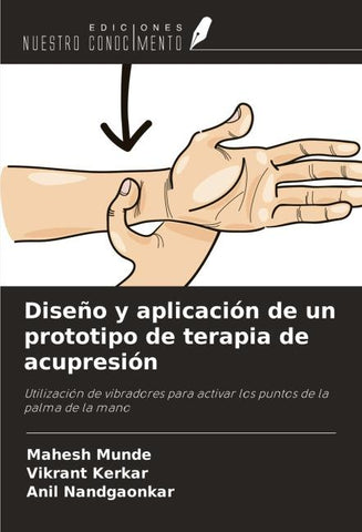 Diseño y aplicación de un prototipo de terapia de acupresión