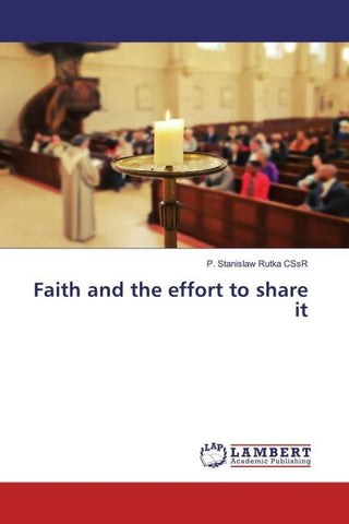 Faith and the effort to share it