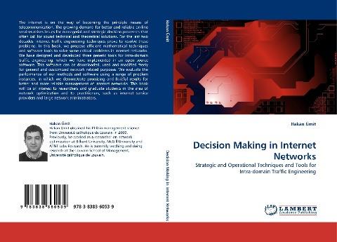 Decision Making in Internet Networks