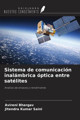 Sistema de comunicación inalámbrica óptica entre satélites
