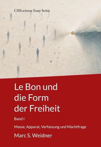 Le Bon und die Form der Freiheit