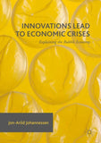 Innovations Lead to Economic Crises