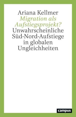 Migration als Aufstiegsprojekt?