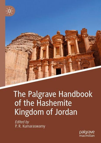 The Palgrave Handbook of the Hashemite Kingdom of Jordan