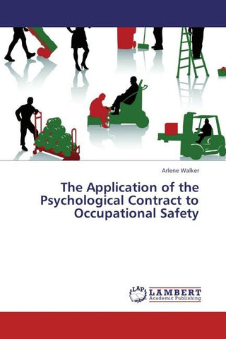 The Application of the Psychological Contract to Occupational Safety