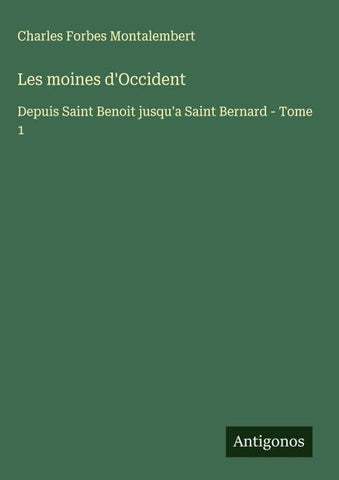 Les moines d'Occident