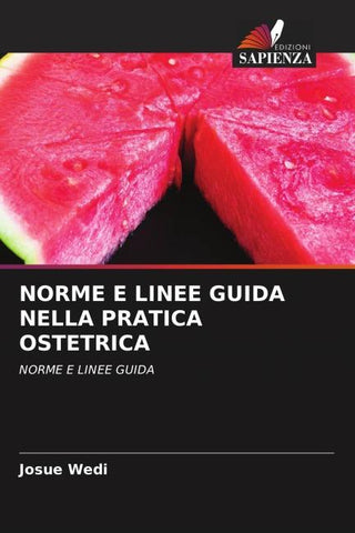 NORME E LINEE GUIDA NELLA PRATICA OSTETRICA
