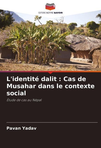 L'identité dalit : Cas de Musahar dans le contexte social