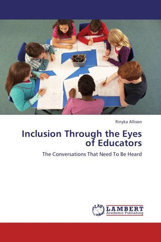 Inclusion Through the Eyes of Educators