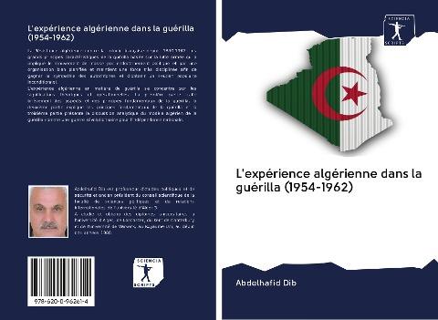 L'expérience algérienne dans la guérilla (1954-1962)
