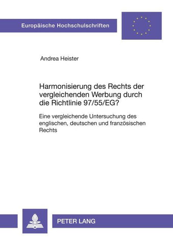 Harmonisierung des Rechts der vergleichenden Werbung durch die Richtlinie 97/55/EG?